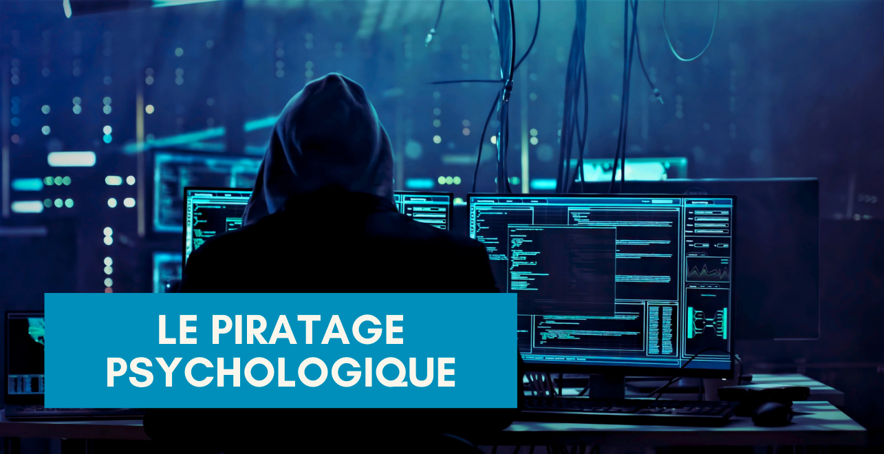 Le piratage psychologique, manipulÃ© tout simplement